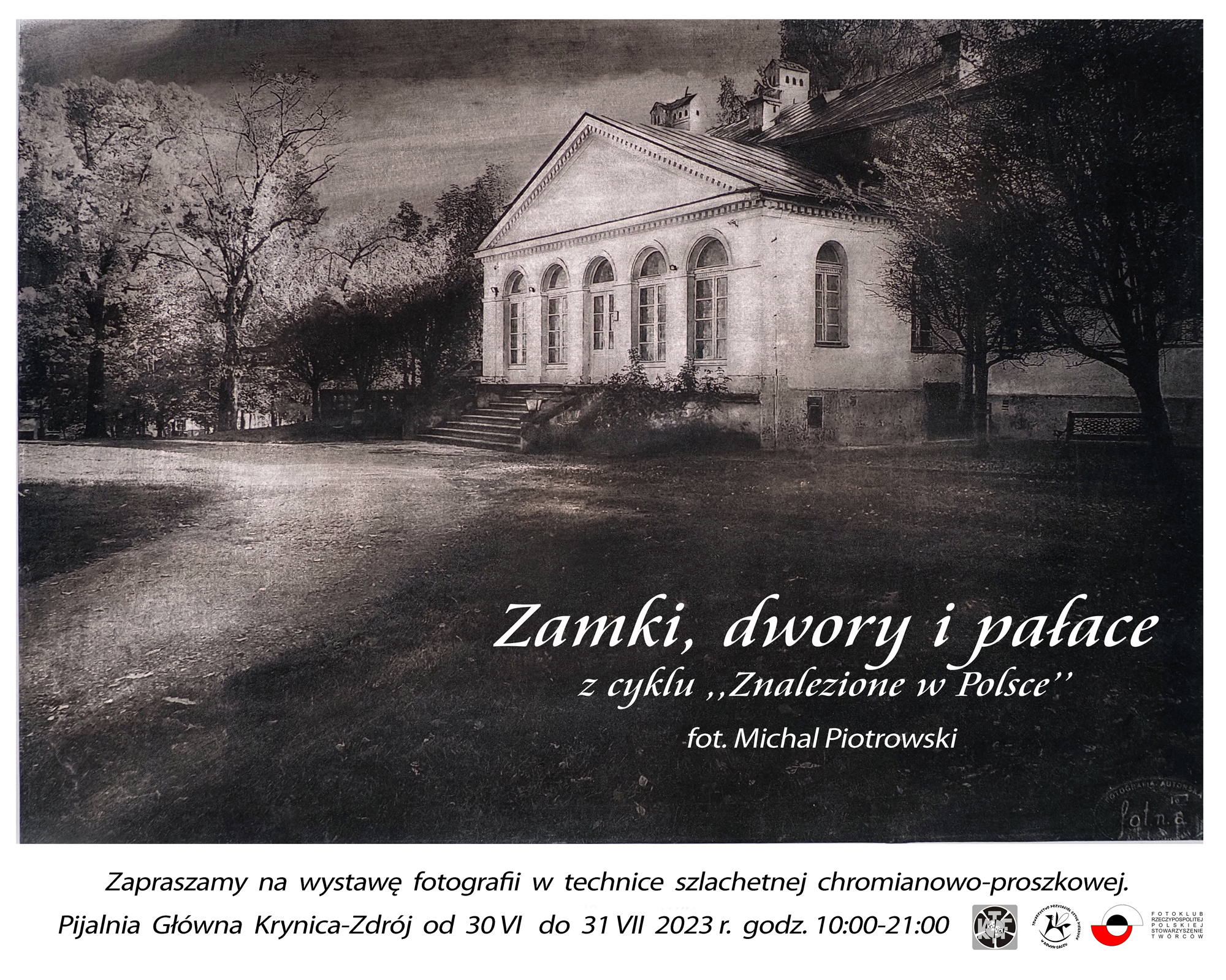 Read more about the article Wystawa Michał Piotrowskiego “Zamki, dwory i pałace”