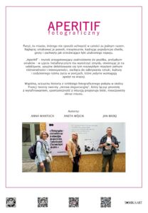 Read more about the article Aneta Wójcik, Anna Wantuch i Jan Brdej  -wystawa  “APERITIF fotograficzny”