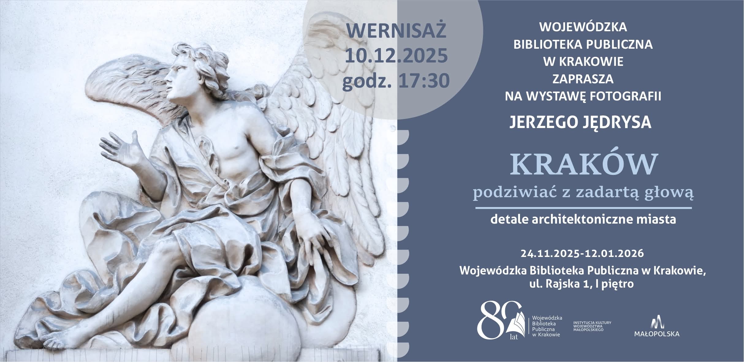 Read more about the article Wystawa Jerzego Jędrysa “Kraków podziwiać z zadartą głową”