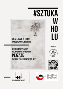 Read more about the article Wystawa Michała Piotrowskiego -„Pejzaże” z cyklu Znalezione w Polsce