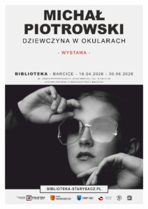 Read more about the article Wystawa Michała Piotrowskiego “Dziewczyna w okularach”