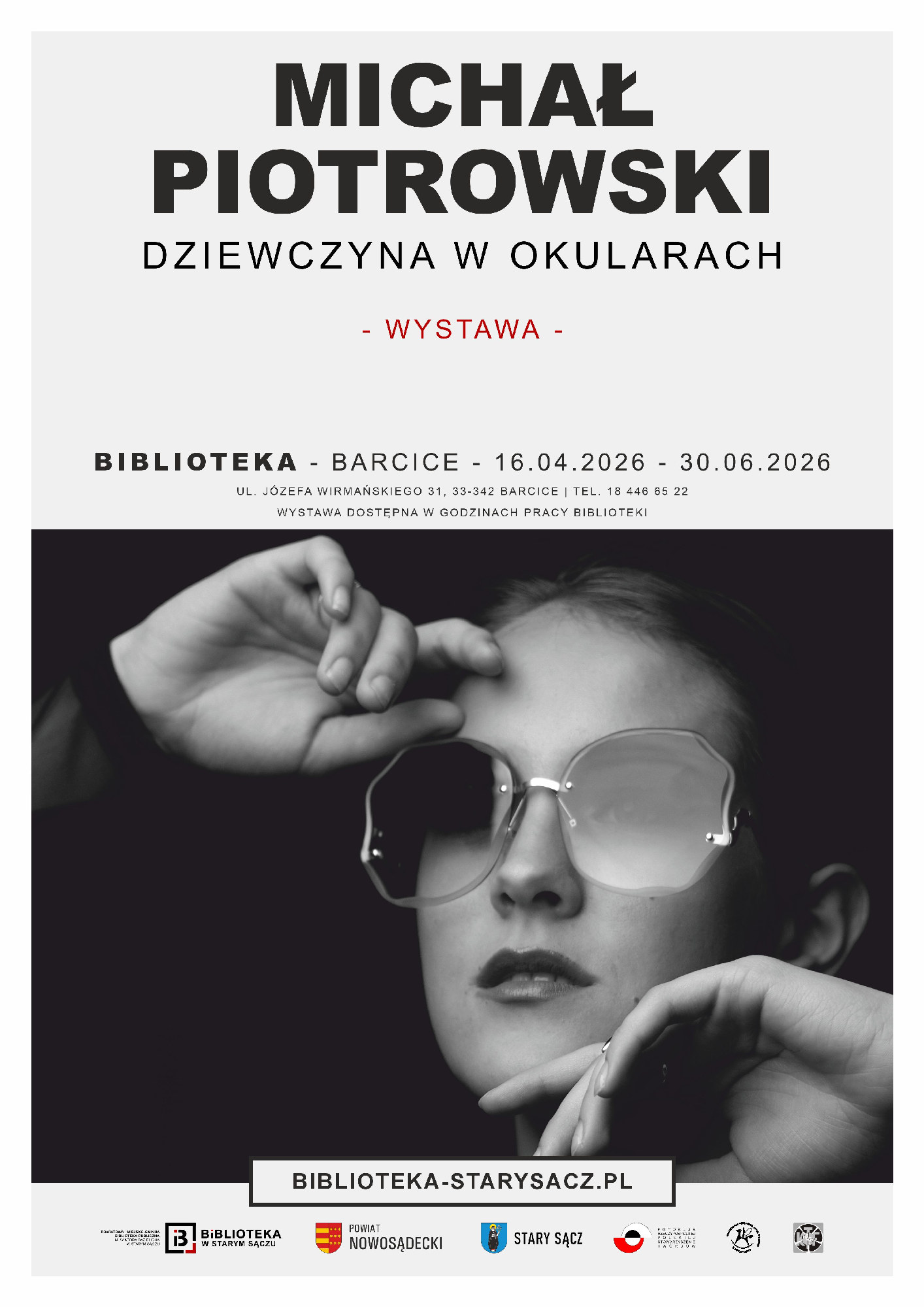 Read more about the article Wystawa Michała Piotrowskiego “Dziewczyna w okularach”