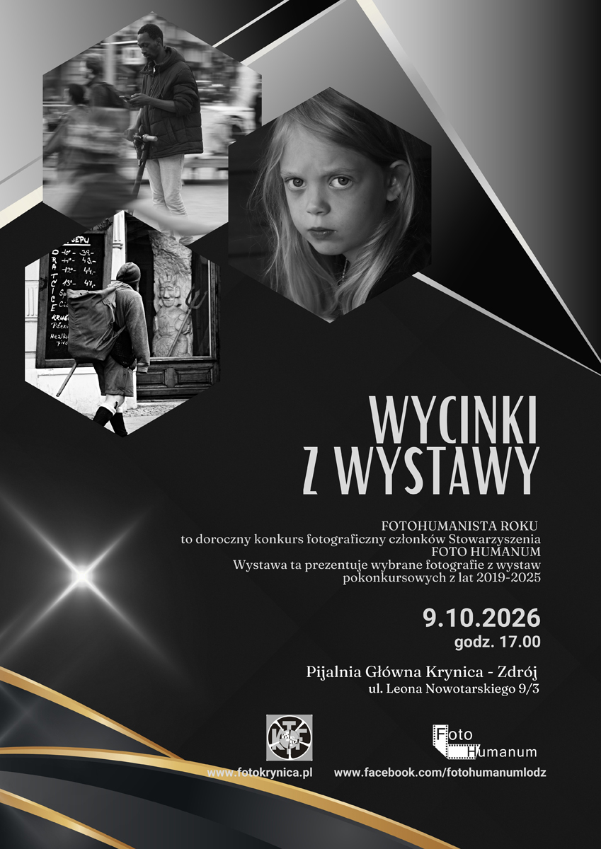 Read more about the article Wystawa Stowarzyszenia na rzecz Rozwoju Fotografii Humanistycznej Foto Humanum – „Wycinki z wystawy”